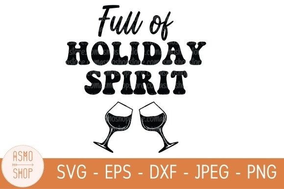 Holiday Spirit SVG Festive Christmas Graphics
