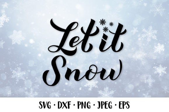 Let It Snow SVG Winter Quote: A Graphics Asset for Editorial Design